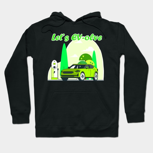 Let's EV-olve 1 Hoodie by Ashkerdoodles